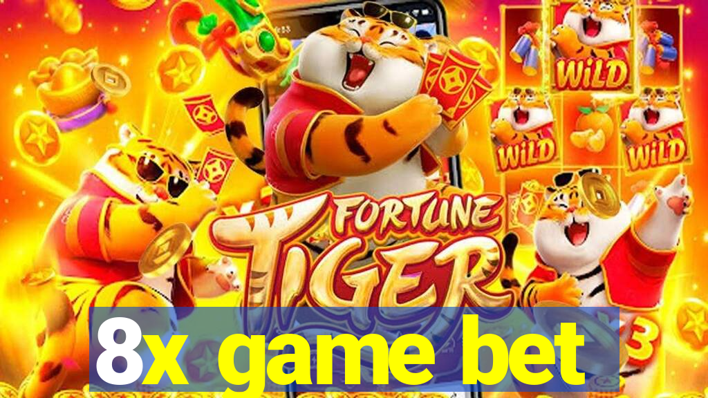 8x game bet